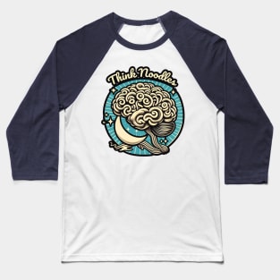 Think Noodles - Noodle Brain Baseball T-Shirt